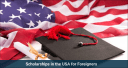 Scholarships to Study in the USA for foreigners – Apply Now